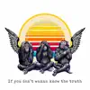 The Truth (feat. Guordan Banks & Francci) - Single album lyrics, reviews, download