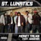 Money Talks (feat. Birdman) - St. Lunatics lyrics