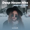 Deep House Hits: Winter 2018 (Armada Music), 2018