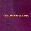 Las Divas de Villamil