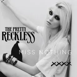 Miss Nothing (UK Version Revised) - Single - The Pretty Reckless