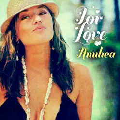 For Love - Anuhea