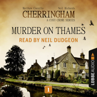Neil Richards & Matthew Costello - Murder on Thames - Cherringham - A Cosy Crime Series: Mystery Shorts 1 (Unabridged) artwork