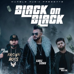 Gurj Sidhu - Black On Black