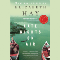 Elizabeth Hay - Late Nights on Air (Unabridged) artwork