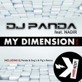 My Dimension 2K19 (DJ Panda & Dog'z & Pig'z Psy Remix) [feat. Nadir] artwork