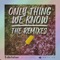 Only Thing We Know (Junge Junge Remix) artwork