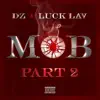 Mob, Pt. 2 album lyrics, reviews, download