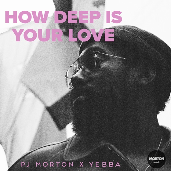 Cover artwork for How Deep Is Your Love (feat. Yebba)