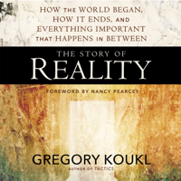 Gregory Koukl - The Story of Reality artwork