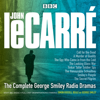 The Complete George Smiley Radio Dramas - John le Carré