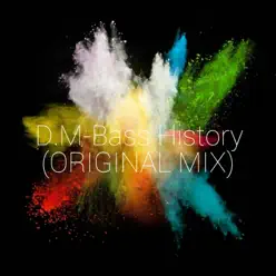 Bass History - Single - DM Bass History - Single - DM