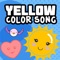 Yellow Color Song - Balloon and Ben lyrics