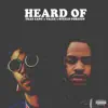 Stream & download Heard of (feat. Steelo Foreign & Valee) - Single