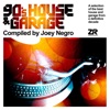 90's House & Garage Compiled by Joey Negro