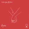 With You (feat. fiction.) - Single