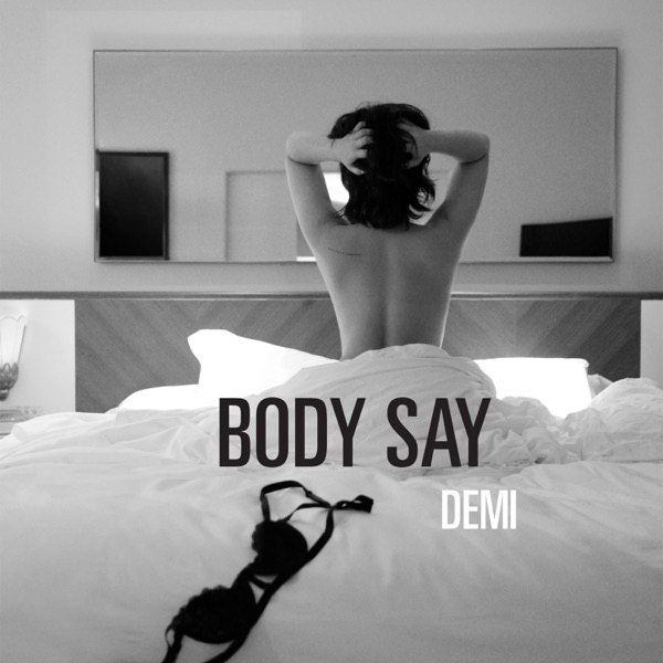 Body Say - Single - Demi Lovato