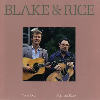 Blake & Rice - Norman Blake Blake & Rice - Norman Blake