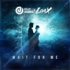 Wait for Me - Single