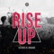 Rise Up (feat. Krigarè) - Ecstatic lyrics
