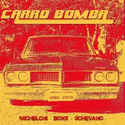 Carro Bomba - Carro Bomba