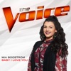 Baby I Love You (The Voice Performance) - Single artwork