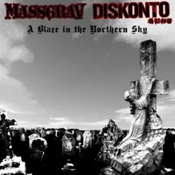 A Blaze in the Northern Sky - Massgrav A Blaze in the Northern Sky - Massgrav