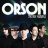 Orson - Ain't No Party