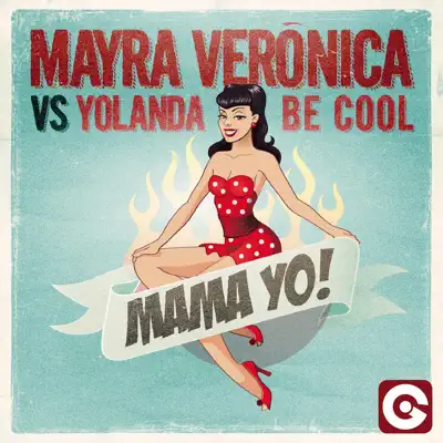Mama Yo! - Yolanda Be Cool