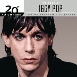 The Best of Iggy Pop 20th Century Masters the Millennium Collection - Iggy Pop