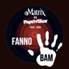 Fanno Bam (feat. Paps'n'Skar & Vise) - Single