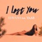 I Lost You (feat. Yaar) artwork