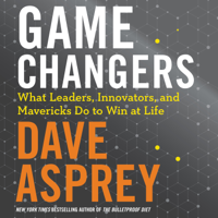 Dave Asprey - Game Changers artwork