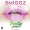 Pretty Stoner (Cookies & Lean) - Smiggz & Hidrolic West lyrics