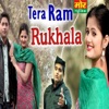 Tera Ram Rukhala - Single