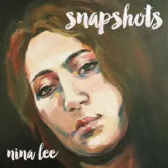 Snapshots - EP by Nina Lee album reviews, ratings, credits