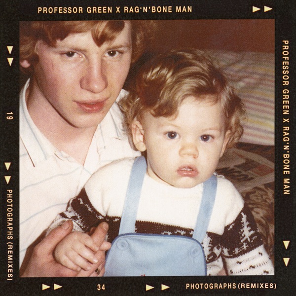 Photographs (Remixes) - EP - Professor Green & Rag'n'Bone Man