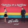 Dancing on a Rainbow (feat. Tina Sun) - Single