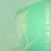 En Selva la Romántica - Single