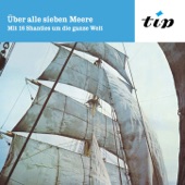 Über alle sieben Meere: Mit 16 Shanties um die ganze Welt artwork