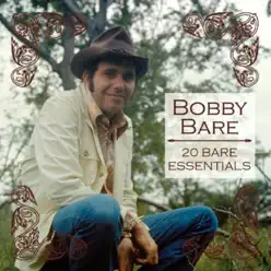 20 Bare Essentials - Bobby Bare