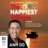 Anh Do - The Happiest Refugee (Unabridged) artwork