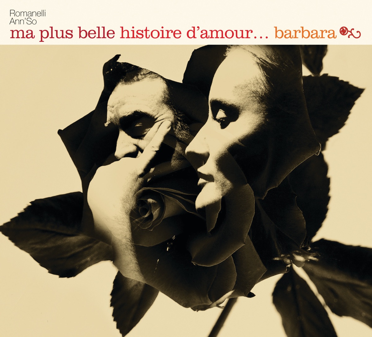 Ma Plus Belle Histoire D Amour Barbara By Ann So Roland Romanelli On Apple Music