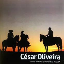 César Oliveira Canta Anomar Danúbio Vieira - Lá Na Fronteira - César Oliveira