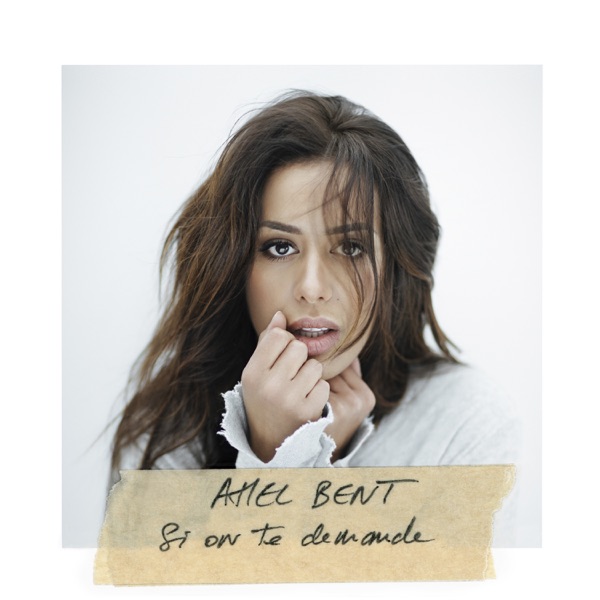 Si on te demande - Single - Amel Bent