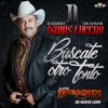 Búscate Otro Tonto (feat. Los Invasores De Nuevo Leon) - Single