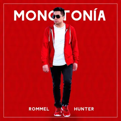 Monotonía - Single - Rommel Hunter