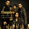 Why Not (feat. Jussie Smollett, Yazz, Mario, Scotty Tovar, Tisha Campbell-Martin, Opal Staples & Melanie McCullough) [Showcase Version] - Single artwork