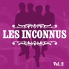 Les Inconnus, Vol. 2