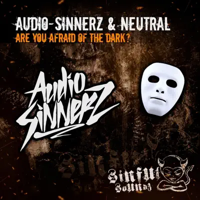 Are You Afraid of the Dark? - Single - Neutral